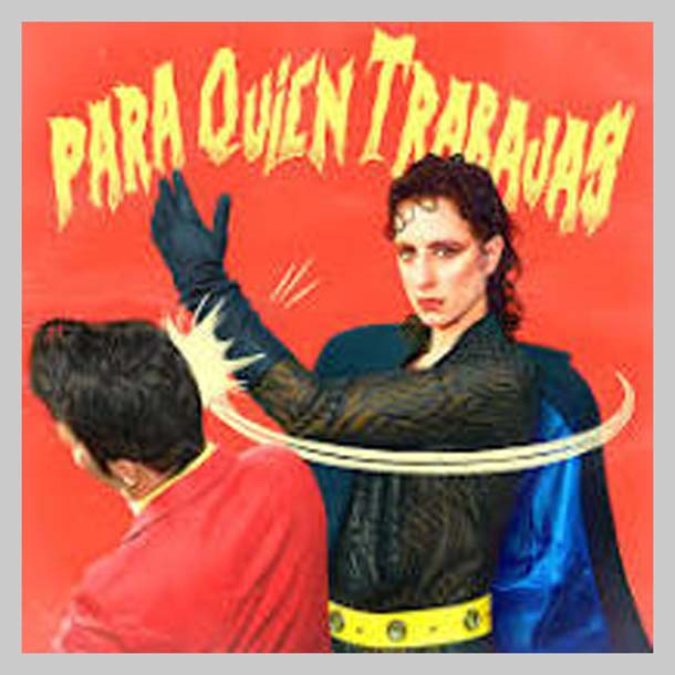 PARA QUIEN TRABAJAS VOL 1               